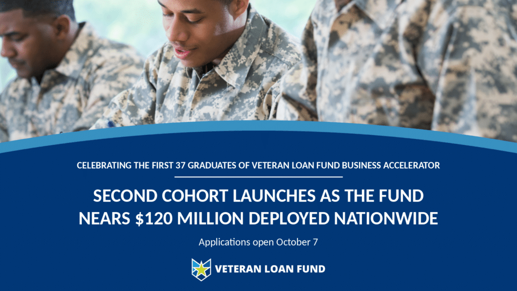 Veterans in uniform taking notes: Celebrating the first 37 graduates of the Veteran Loan Fund Business Accelerator. Second cohort launches as the fund nears $120 million deployed nationwide.